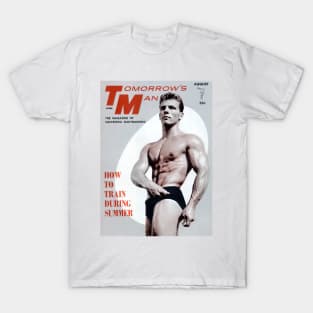 TOMORROW'S MAN Bodybuilding - Vintage Physique Muscle Male Model Magazine Cover T-Shirt